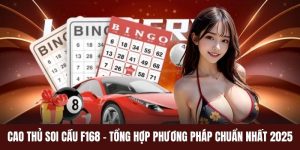 Cao Thủ Soi Cầu F168 - Tổng Hợp Phương Pháp Chuẩn Nhất 2025