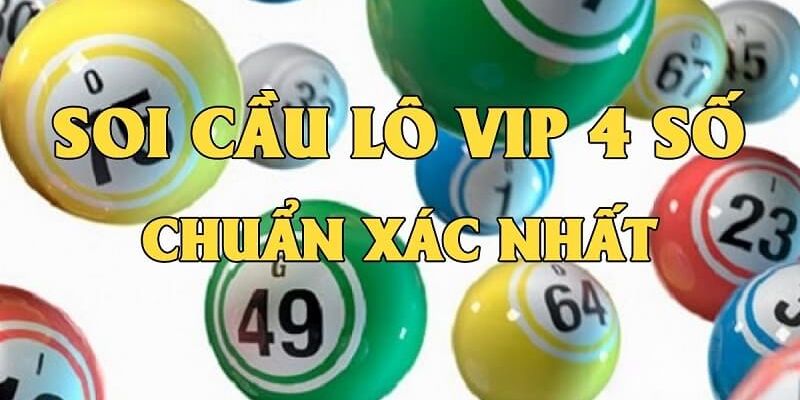 Lý do hình thức soi cầu vip 4 số được lựa chọn